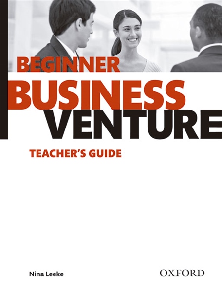 Business Venture Beginner Teacher's Guide / Книга для учителя