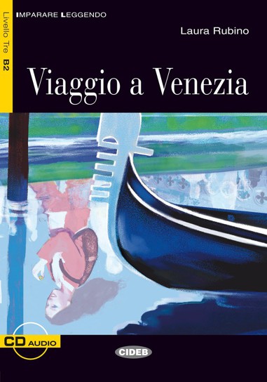 Viaggio a Venezia + Audio CD