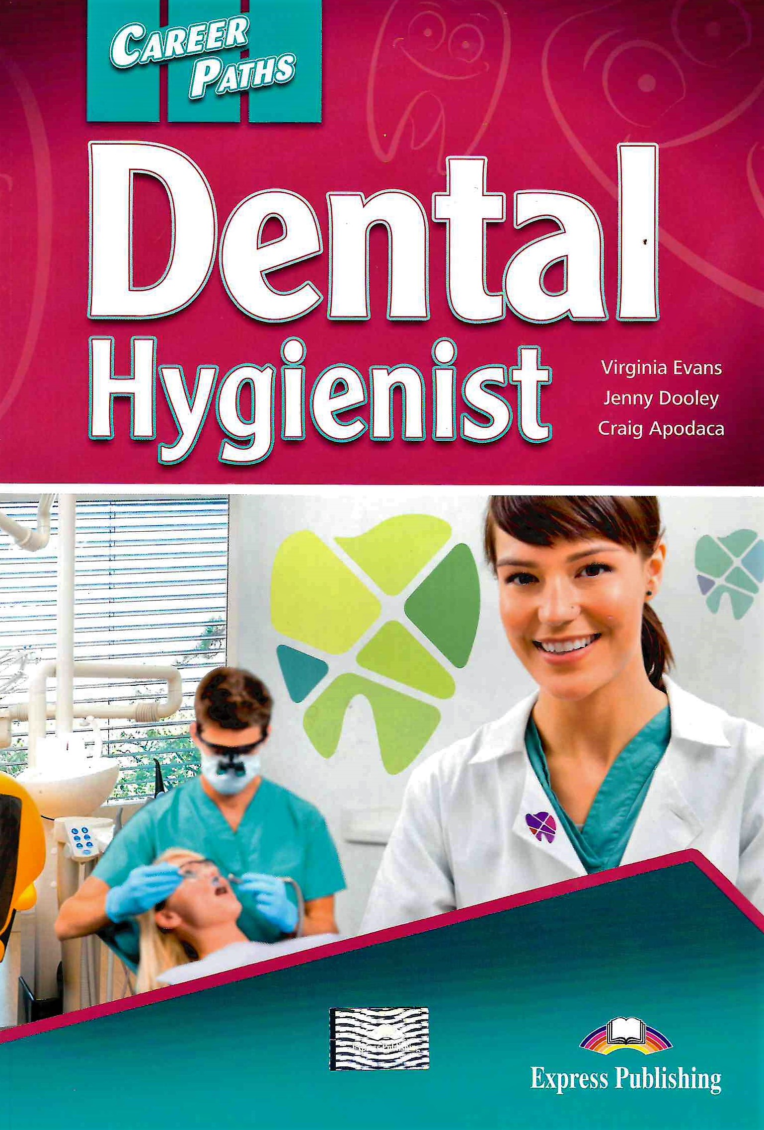 Career Paths Dental Hygienist Student's Book + Digibook App / Учебник + онлайн-код