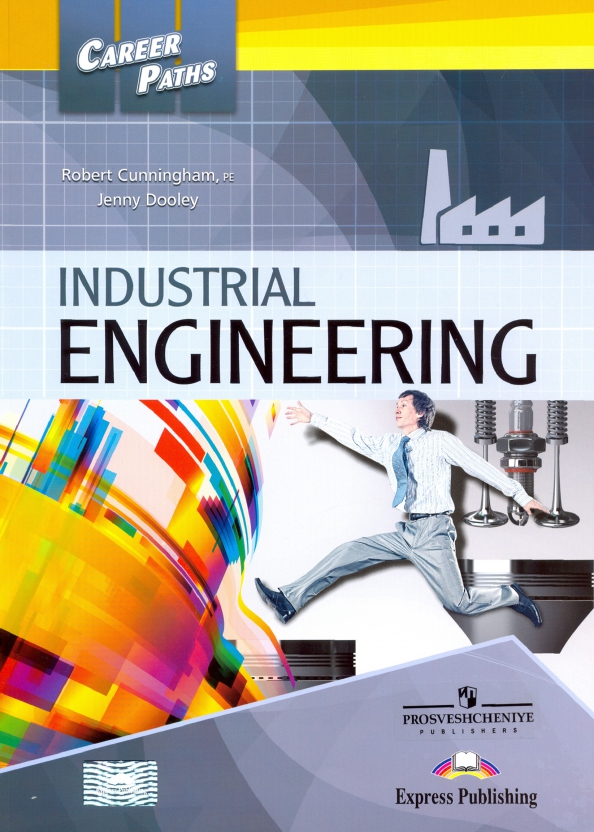 Career Paths Industrial Engineering Student's Book + Digibook App / Учебник + онлайн-код