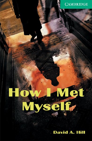 How I Met Myself + Audio CD 3