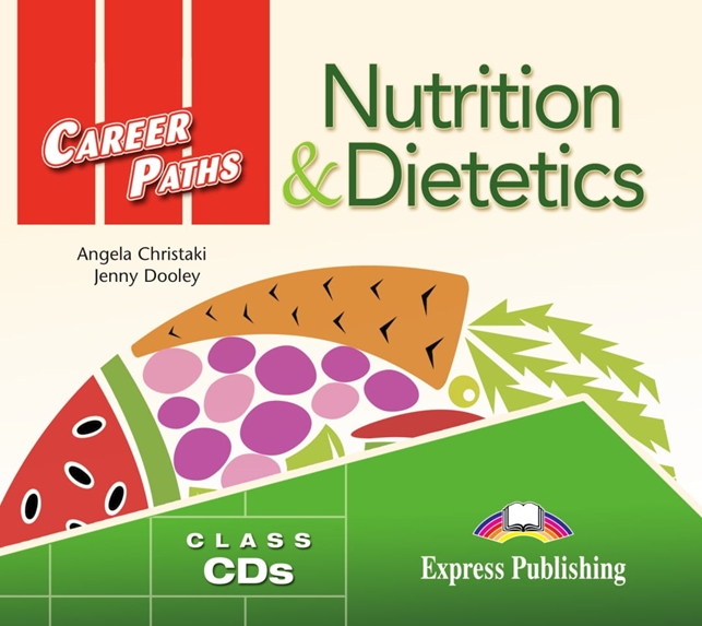 Career Paths Nutrition and Dietetics Class Audio CDs (2) / Аудио диски