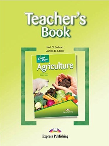 Career Paths Agriculture Teacher's Book / Ответы