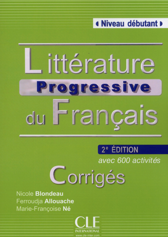 Litterature Progressive du Francais (2e edition) Debutant Corriges