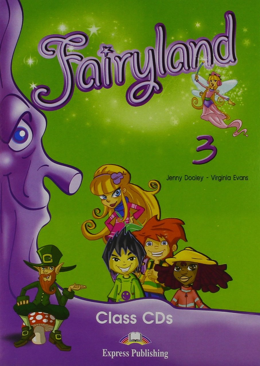 Fairyland 3 Class CDs / Аудиодиски для работы в классе