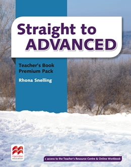 Straight to Advanced Teacher's Book Premium Pack / Книга для учителя