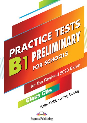 B1 Preliminary for Schools Practice Tests Class CDs / Аудиодиски