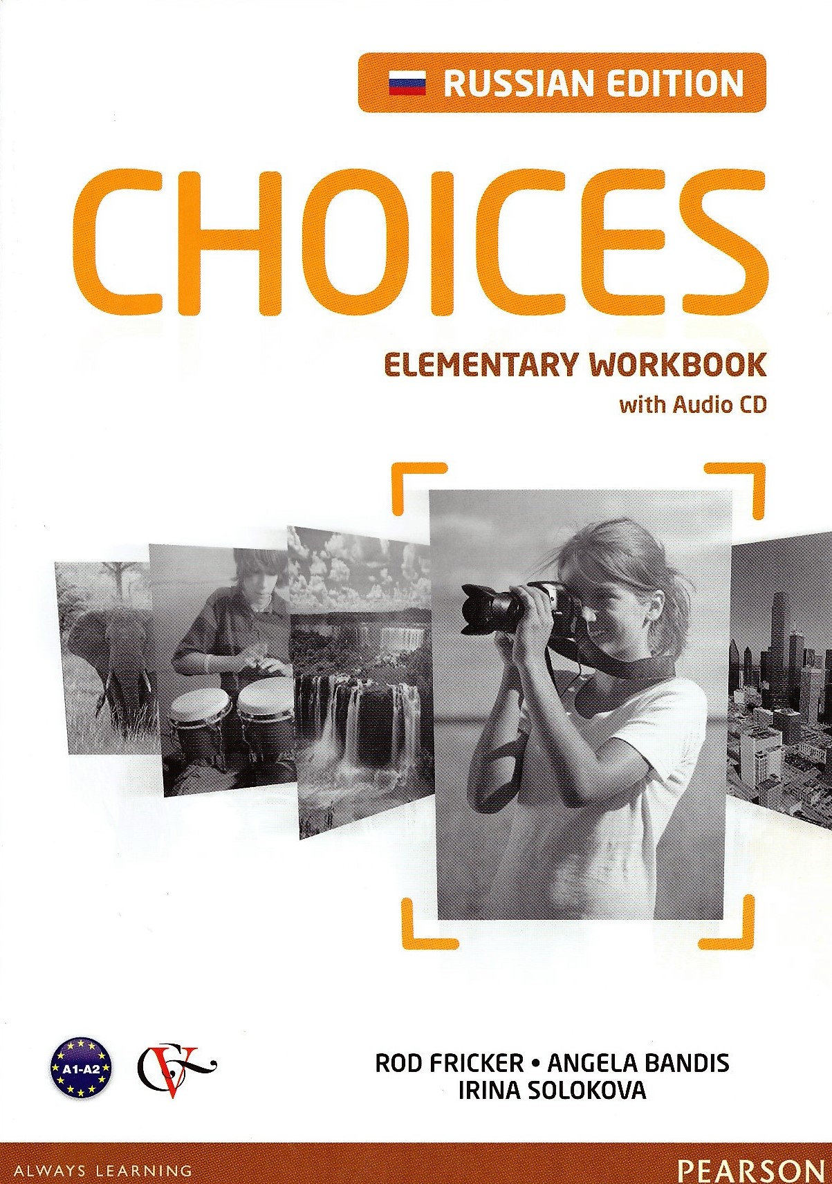 Choices Elementary Workbook + Audio CD / Рабочая тетрадь