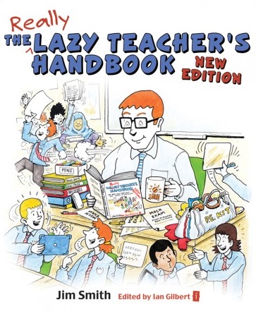 The Lazy Teacher’s Handbook (New Edition)