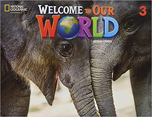 Welcome to Our World (Second Edition) 3 Student's Book + Online Practice / Учебник + онлайн