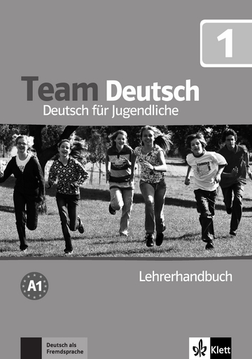 Team Deutsch 1 Lehrerhandbuch / Книга для учителя
