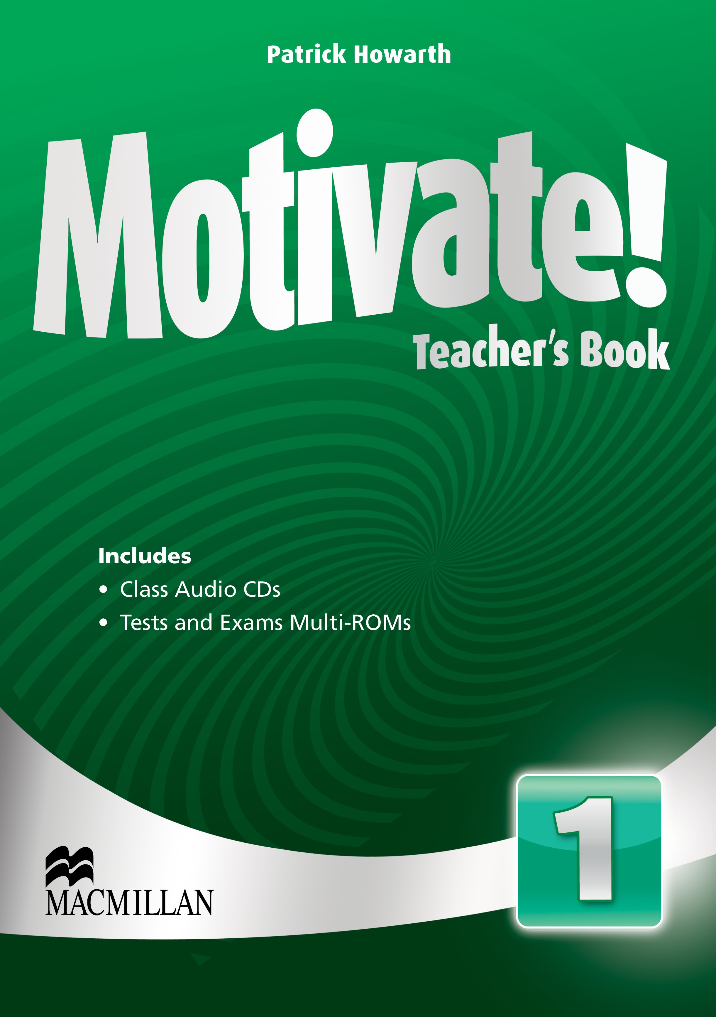 Motivate! 1 Teacher's Book + Class Audio CD + Tests Multi-ROM / Книга для учителя