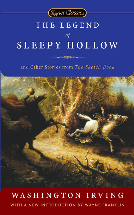 The Legend of Sleepy Hollow and Other Stories (Signet Classics)