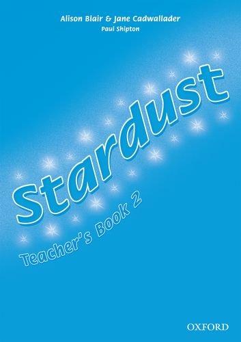 Stardust 2 Teacher's Book / Книга для учителя