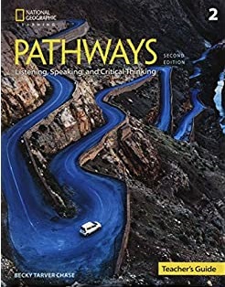 Pathways (2nd Edition) 2 Listening, Speaking, and Critical Thinking Teachers Guide / Книга для учителя