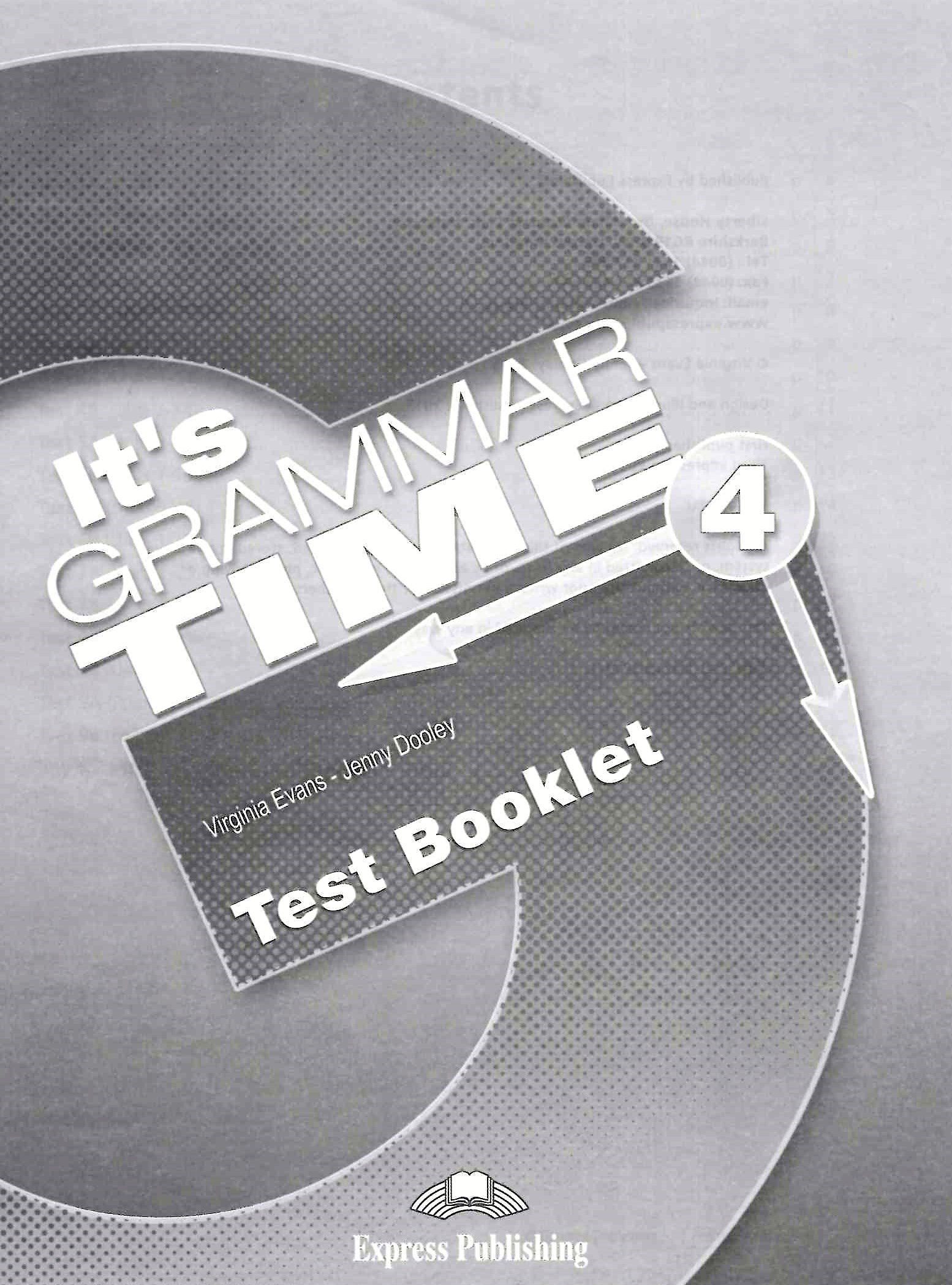It's Grammar Time 4 Test Booklet / Тесты