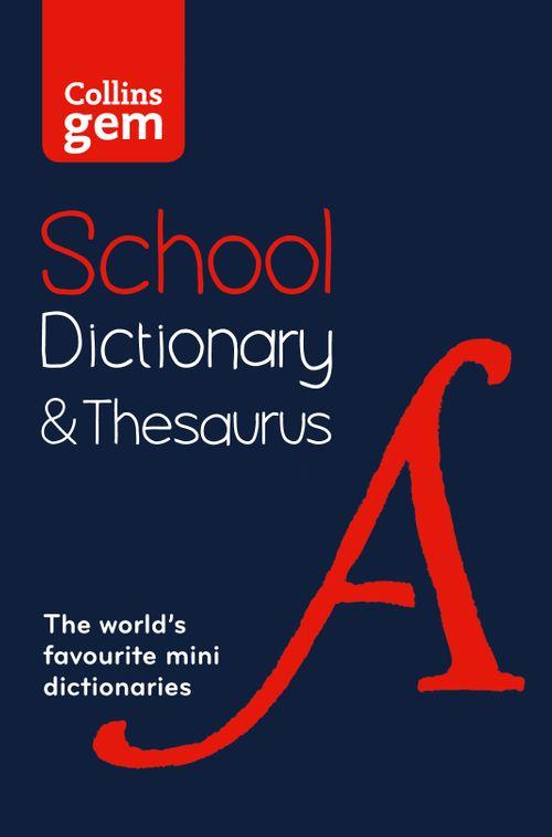 Collins Gem School Dictionary and Thesaurus