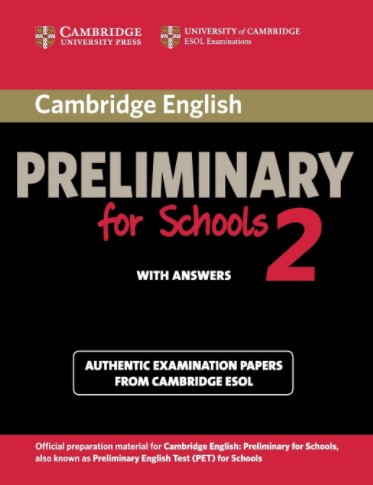 Cambridge English Preliminary for Schools 2 + Answers / Тесты + ответы