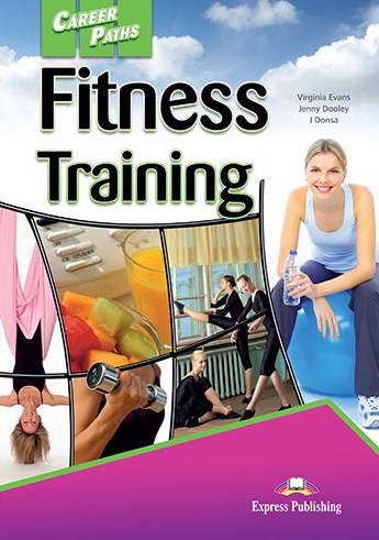 Career Paths Fitness Training Student's Book / Учебник