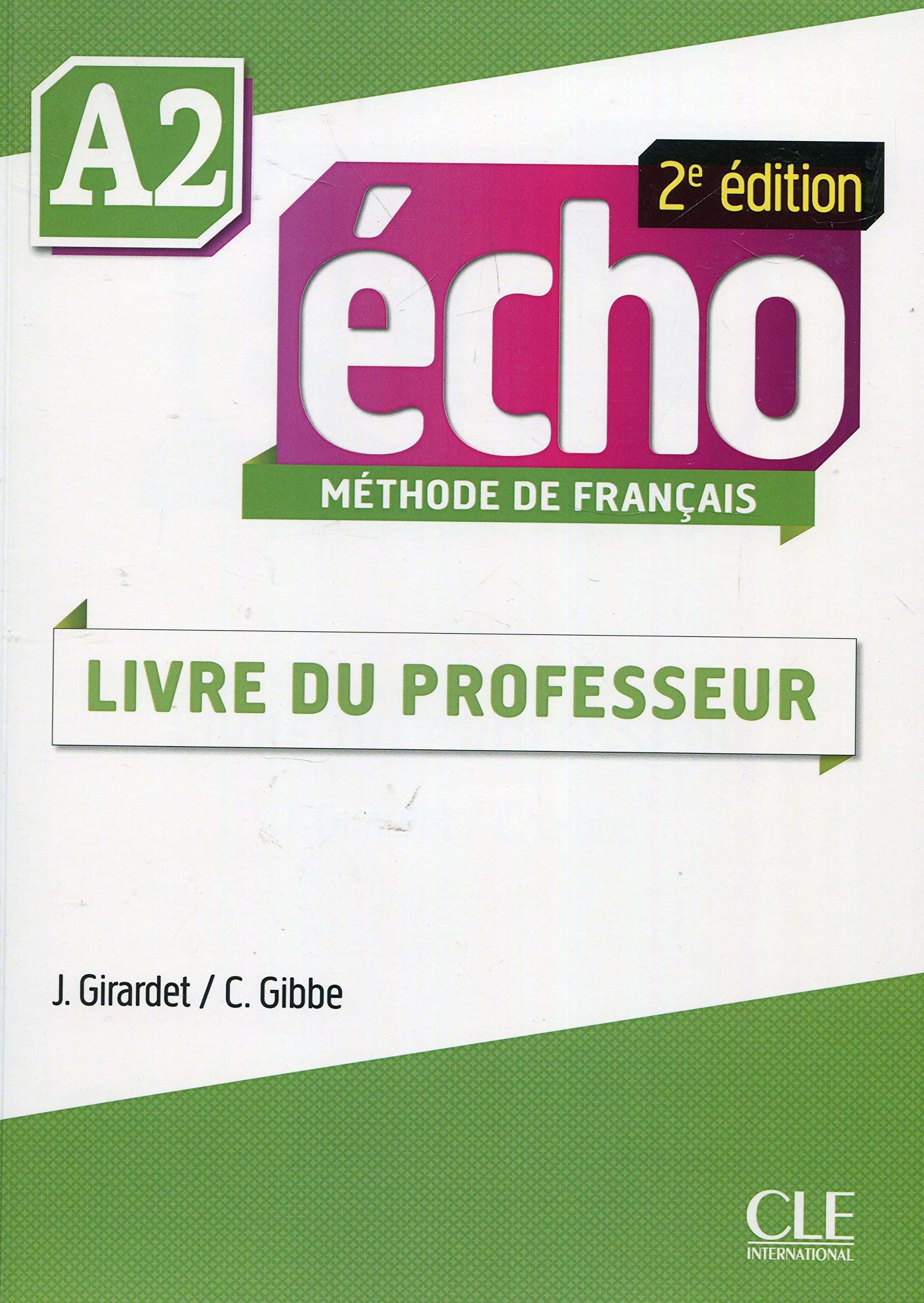 Echo (2e edition) A2 Livre du professeur / Книга для учителя