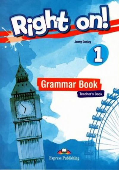 Right On! 1 Grammar Book Teacher's Book / Ответы к грамматике