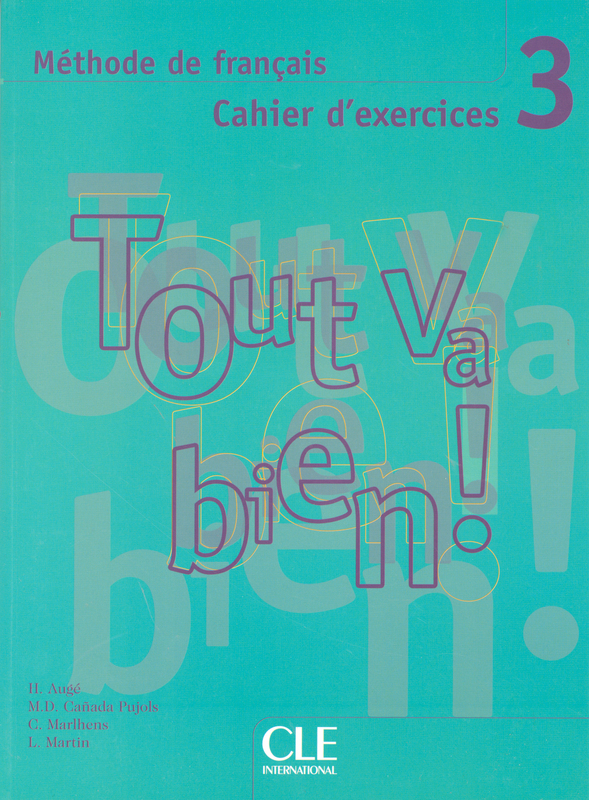 Tout Va Bien! 3 Cahier d'exercices + Audio CD / Рабочая тетрадь