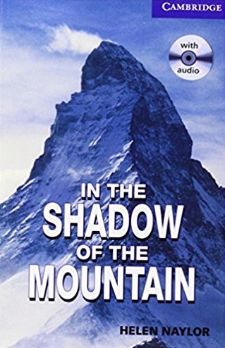 In the Shadow of the Mountain + Audio CD