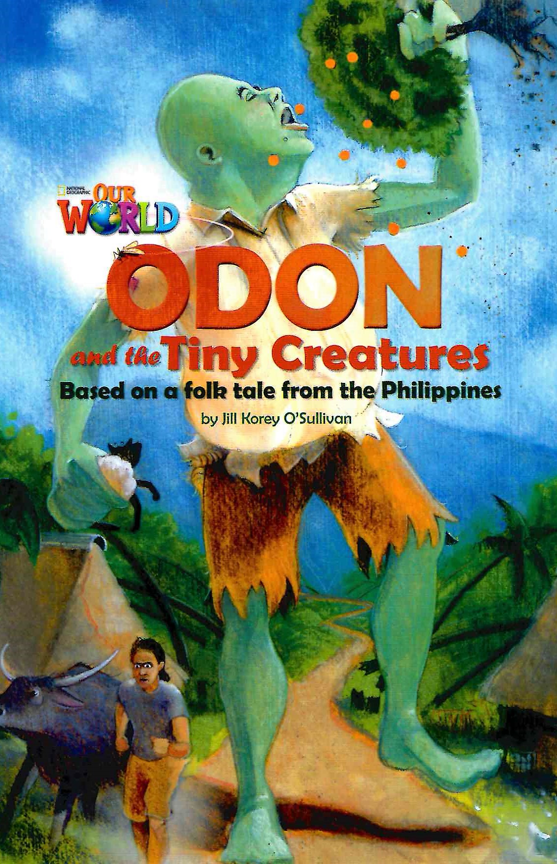 Our World 6 Odon And The Tiny Creatures / Книга для чтения