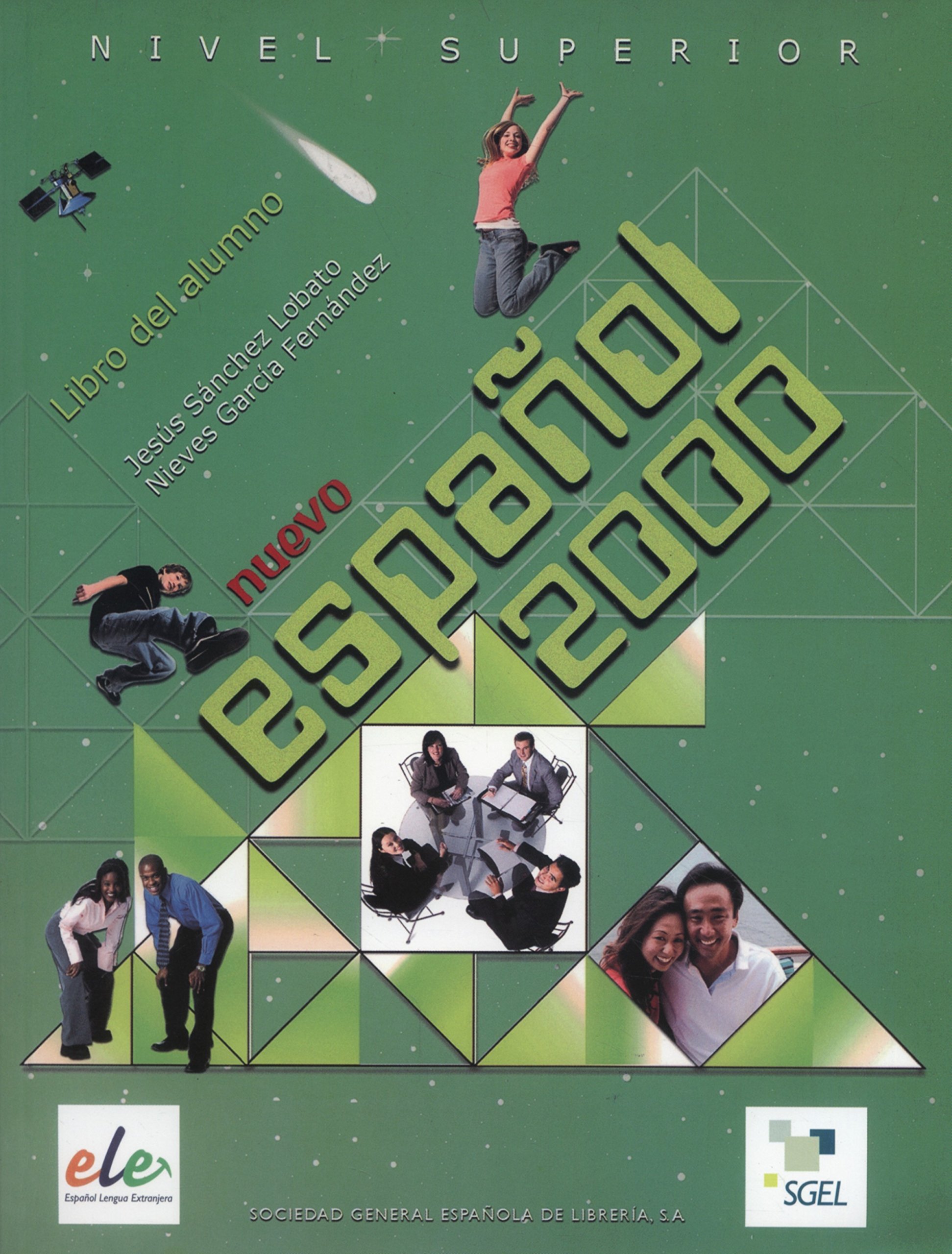 Nuevo Espanol 2000 Superior Libro del alumno / Учебник