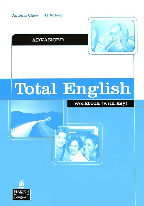 Total English Advanced Workbook + key / Рабочая тетрадь + ответы