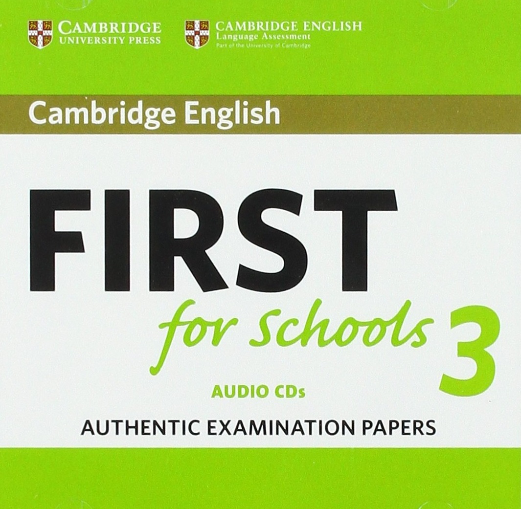 Cambridge English First for Schools 3 Audio CDs / Аудиодиски