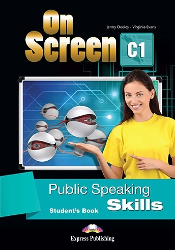 On Screen C1 Public Speaking Skills Student's Book / Навыки публичных выступлений