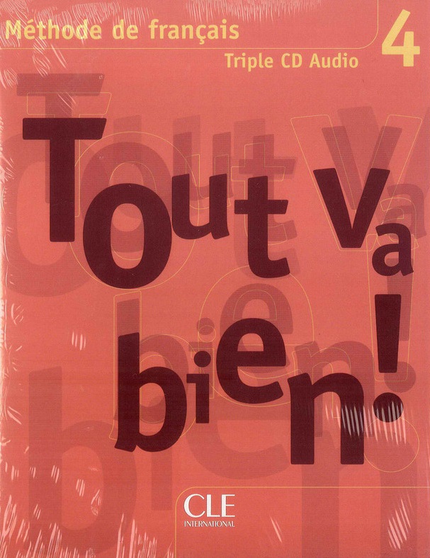 Tout Va Bien! 4 CD Audio / Аудиодиск