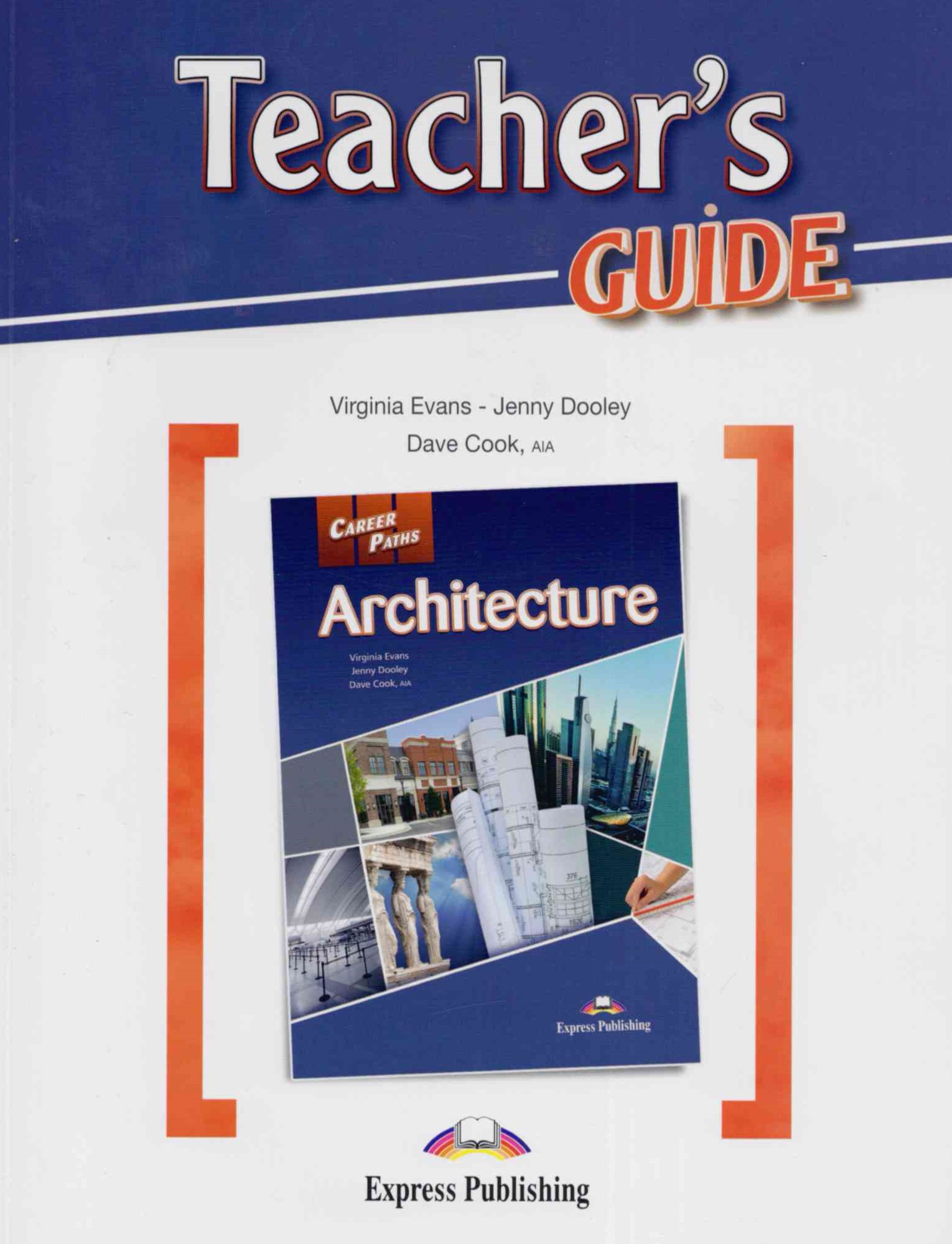 Career Paths Architecture Teacher's Guide / Книга для учителя