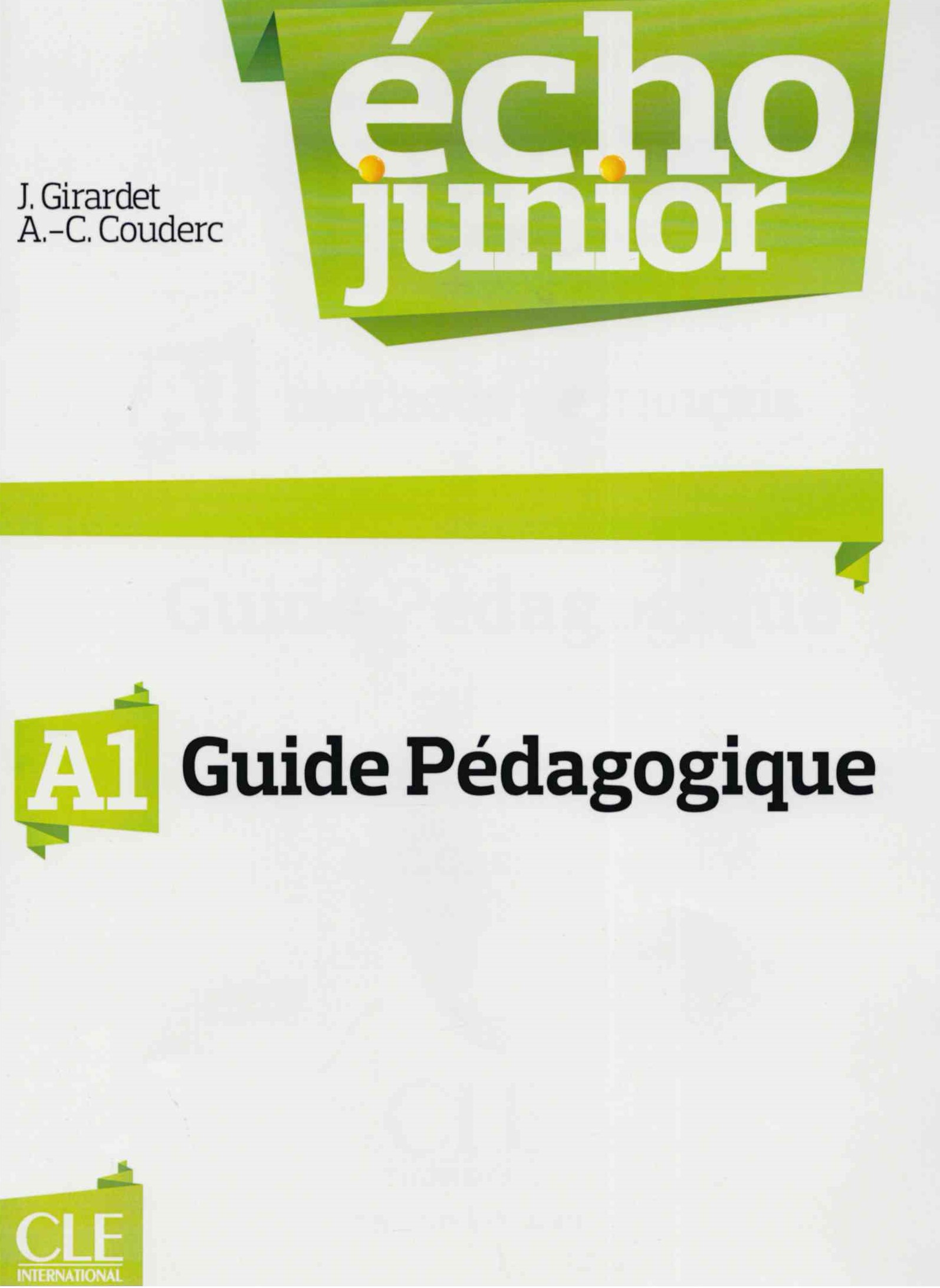 Echo Junior A1 Guide Pedagogique / Книга для учителя