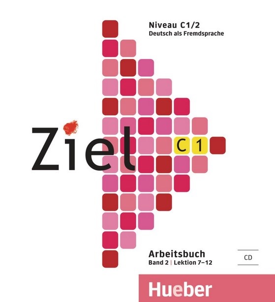 Ziel C1.2 Audio CD zum Arbeitsbuch / Аудиодиск к тетради (2 часть)