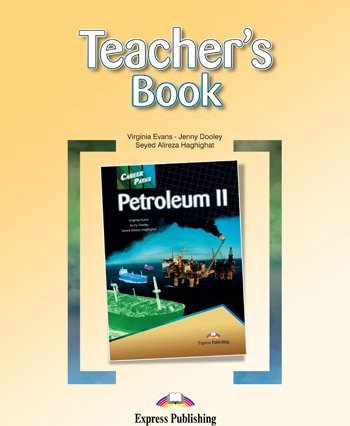Career Paths Petroleum 2 Teacher's Book / Ответы