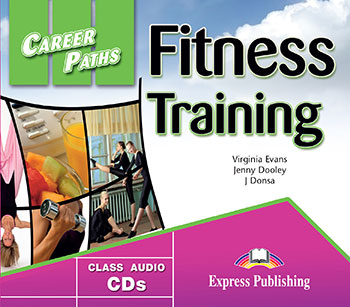 Career Paths Fitness Training Class Audio CDs (2) / Аудио диски