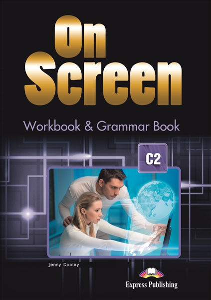 On Screen C2 Workbook and Grammar Book / Рабочая тетрадь