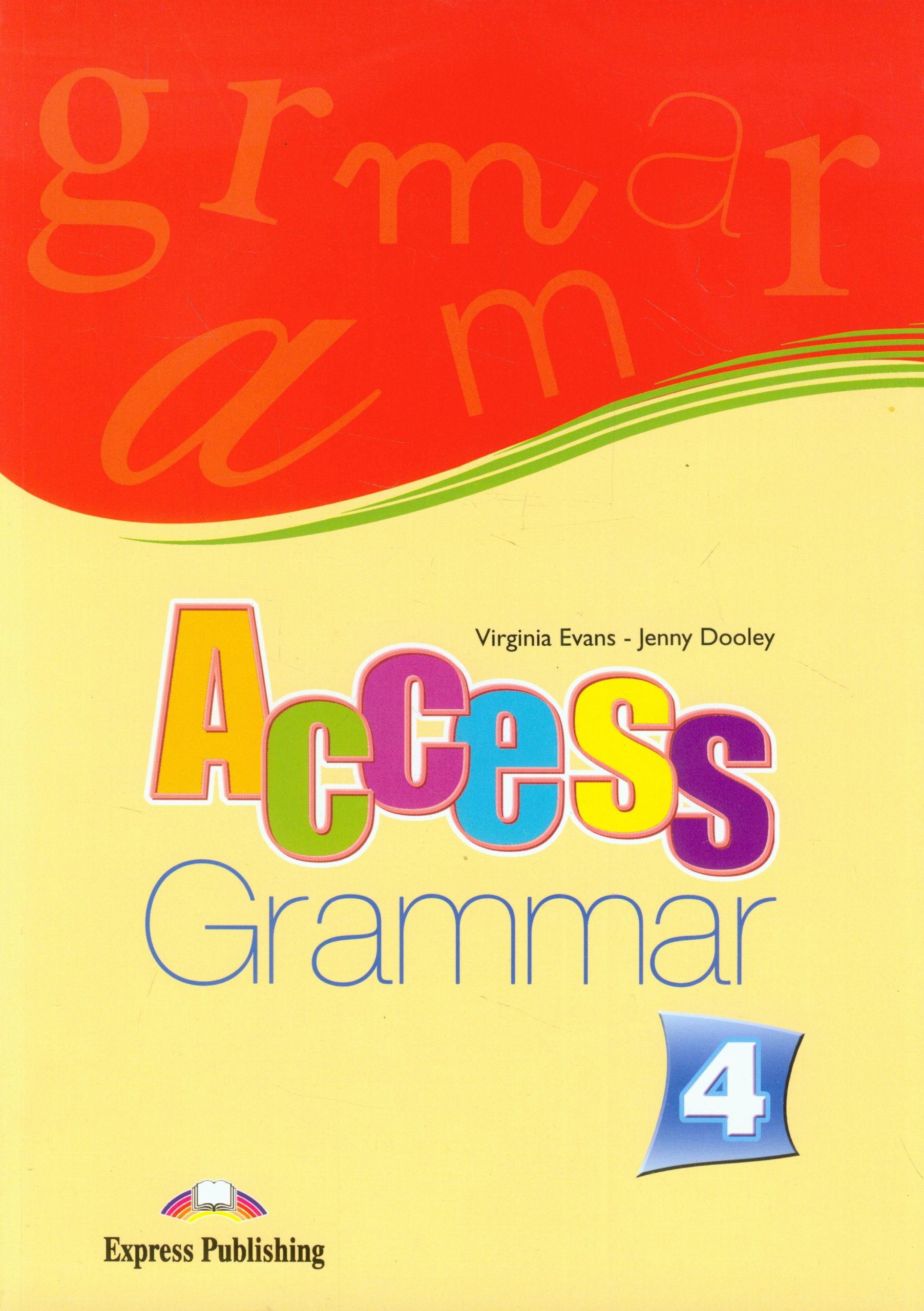 Access 4 Grammar / Сборник грамматических упражнений