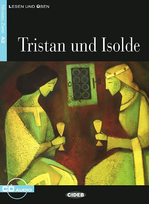 Tristan und Isolde + Audio CD