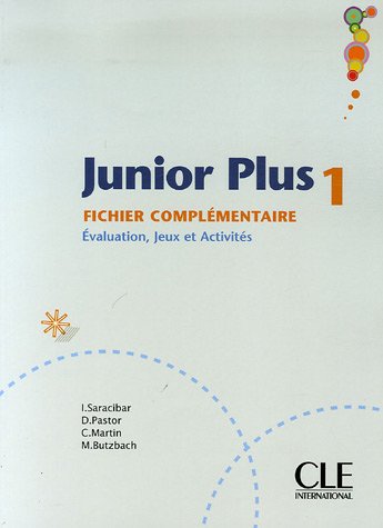 Junior Plus 1 Fichier Complementaire / Дополнительные упражнения