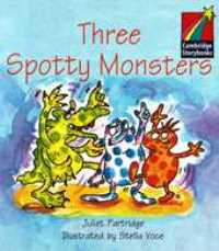 Three Spotty Monsters