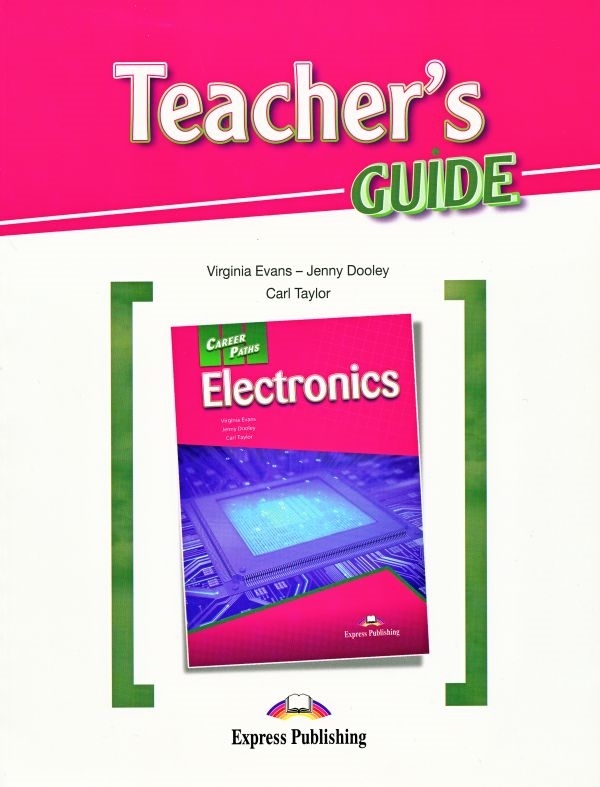 Career Paths Electronics Teacher's Guide / Книга для учителя