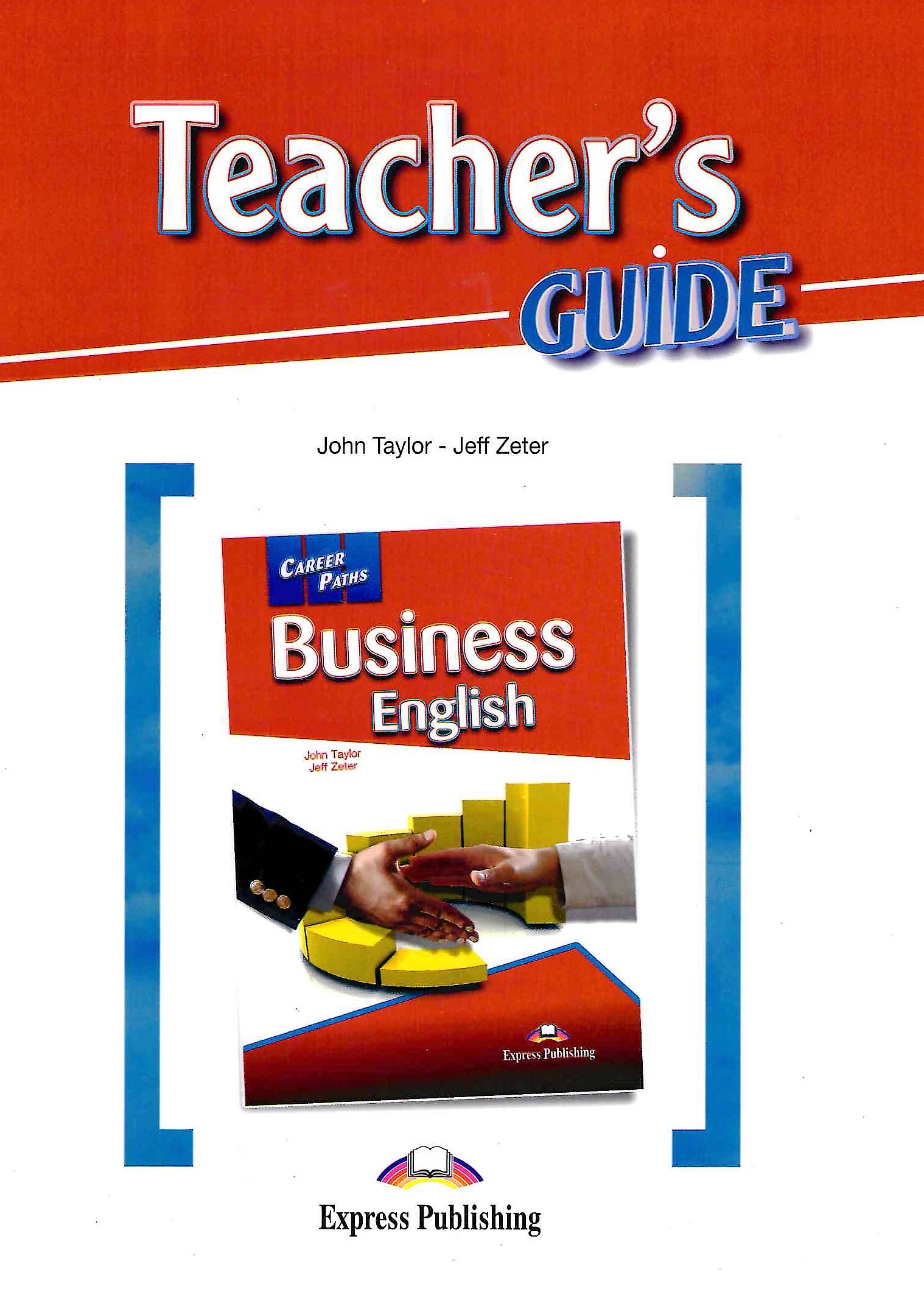 Career Paths Business English Teacher's Guide / Книга для учителя