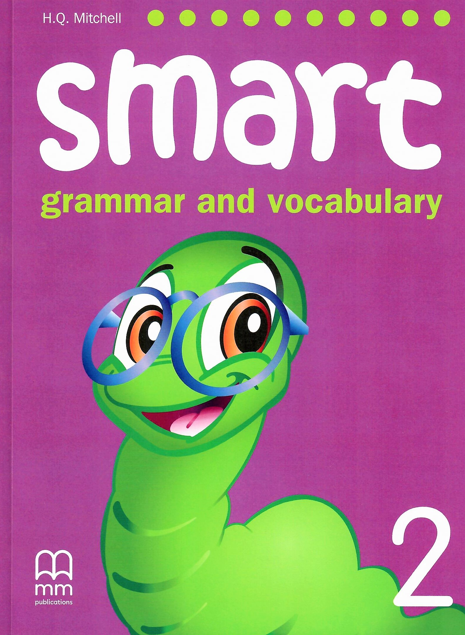 Smart Grammar and Vocabulary 2 Student’s Book / Учебник