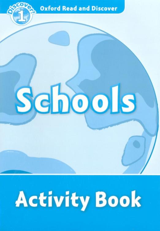 Oxford Read and Discover. Level 1. Schools. Activity Book - 1