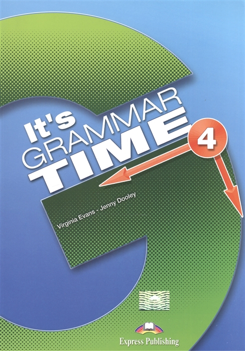 It's Grammar Time 4 / Учебник