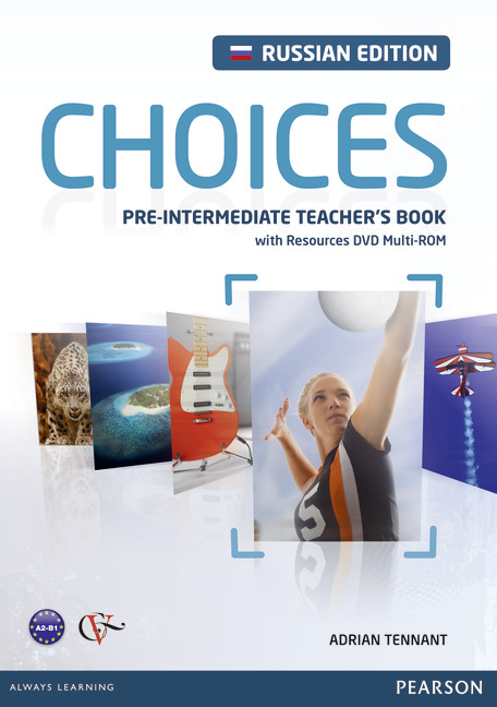 Choices Pre-Intermediate Teacher's Book + DVD Multi-ROM / Книга для учителя