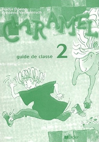 Caramel 2 Guide pedagogique / Книга для учителя